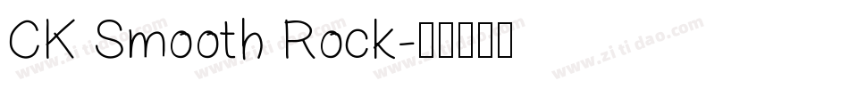CK Smooth Rock字体转换
